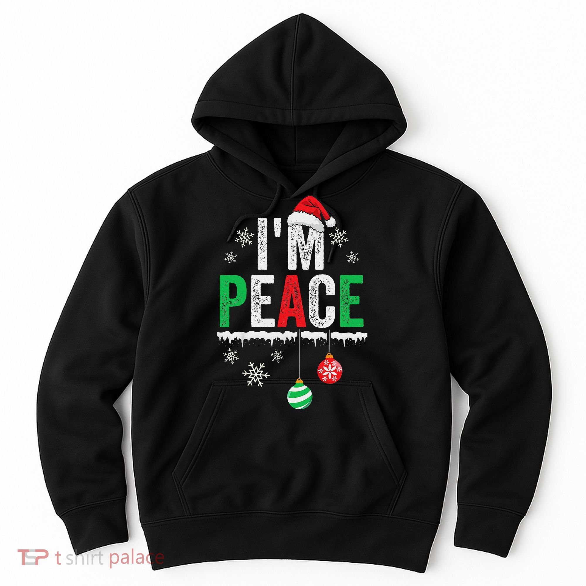 IM Peace I Come In Peace Funny Matching Couple Christmas Hoodie