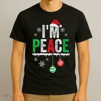 IM Peace I Come In Peace Funny Matching Couple Christmas T-Shirt thumb 3