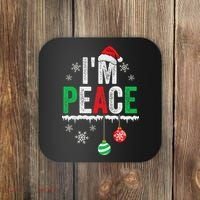 IM Peace I Come In Peace Funny Matching Couple Christmas Coaster thumb 0