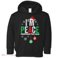 IM Peace I Come In Peace Funny Matching Couple Christmas Toddler Hoodie thumb 0