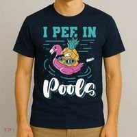 I Pee In Pools Swimming Joke Peeing In Public Pools T-Shirt thumb 3