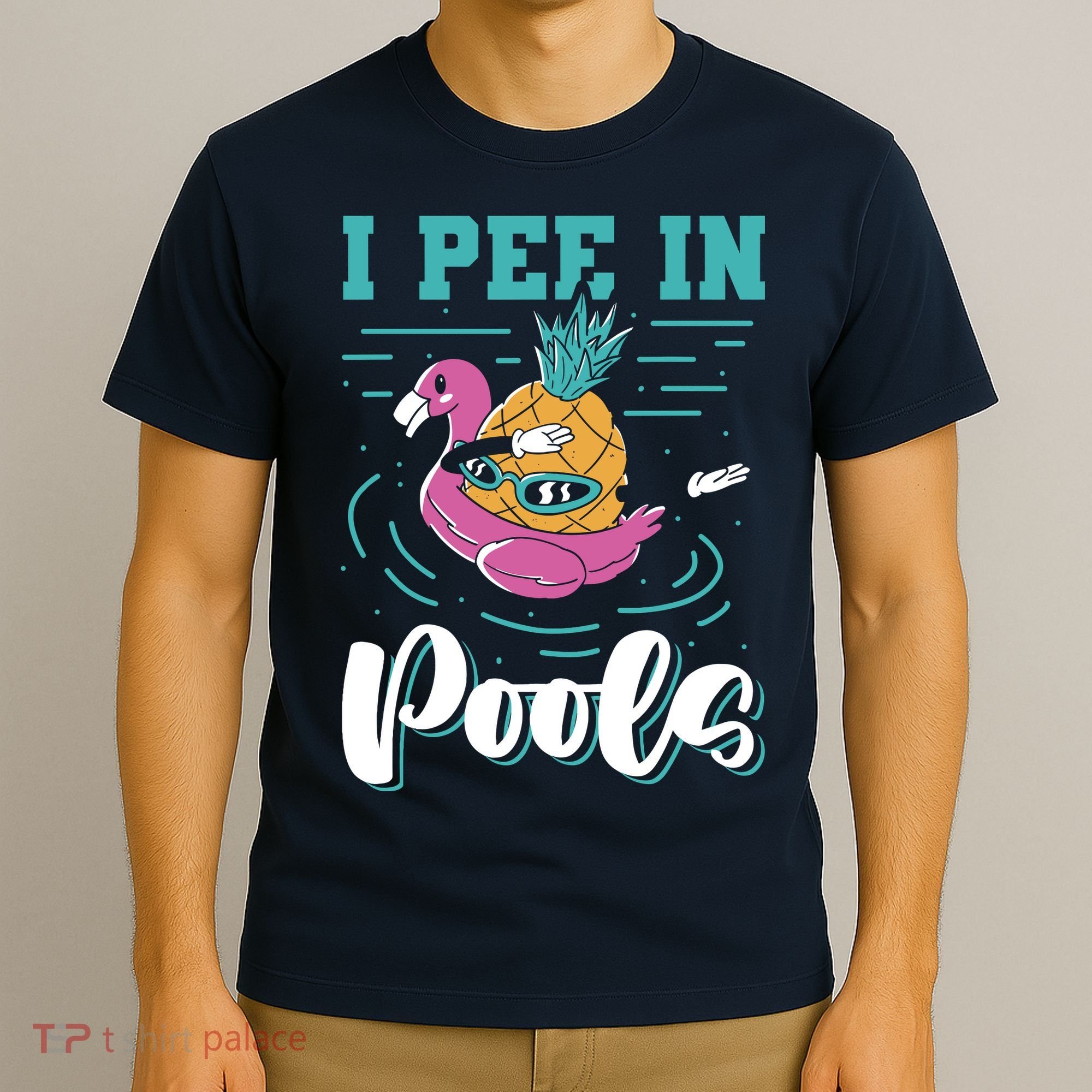 I Pee In Pools Swimming Joke Peeing In Public Pools T-Shirt