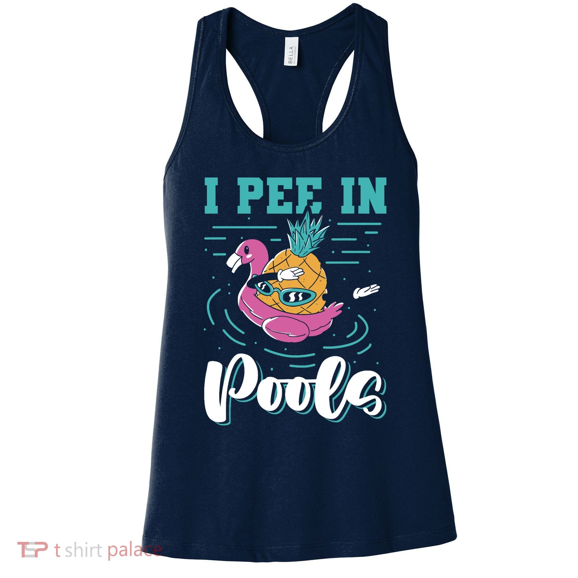 I Pee In Pools Swimming Joke Peeing In Public Pools Women's Tank Top