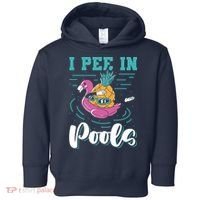 I Pee In Pools Swimming Joke Peeing In Public Pools Toddler Hoodie thumb 0