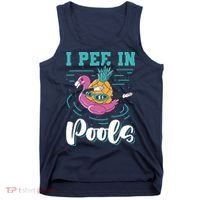 I Pee In Pools Swimming Joke Peeing In Public Pools Tank Top thumb 0