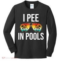 I Pee In Pools Funny Sarcastic Sayings Swim Swimmer Vacation Kids Long Sleeve Shirt thumb 0