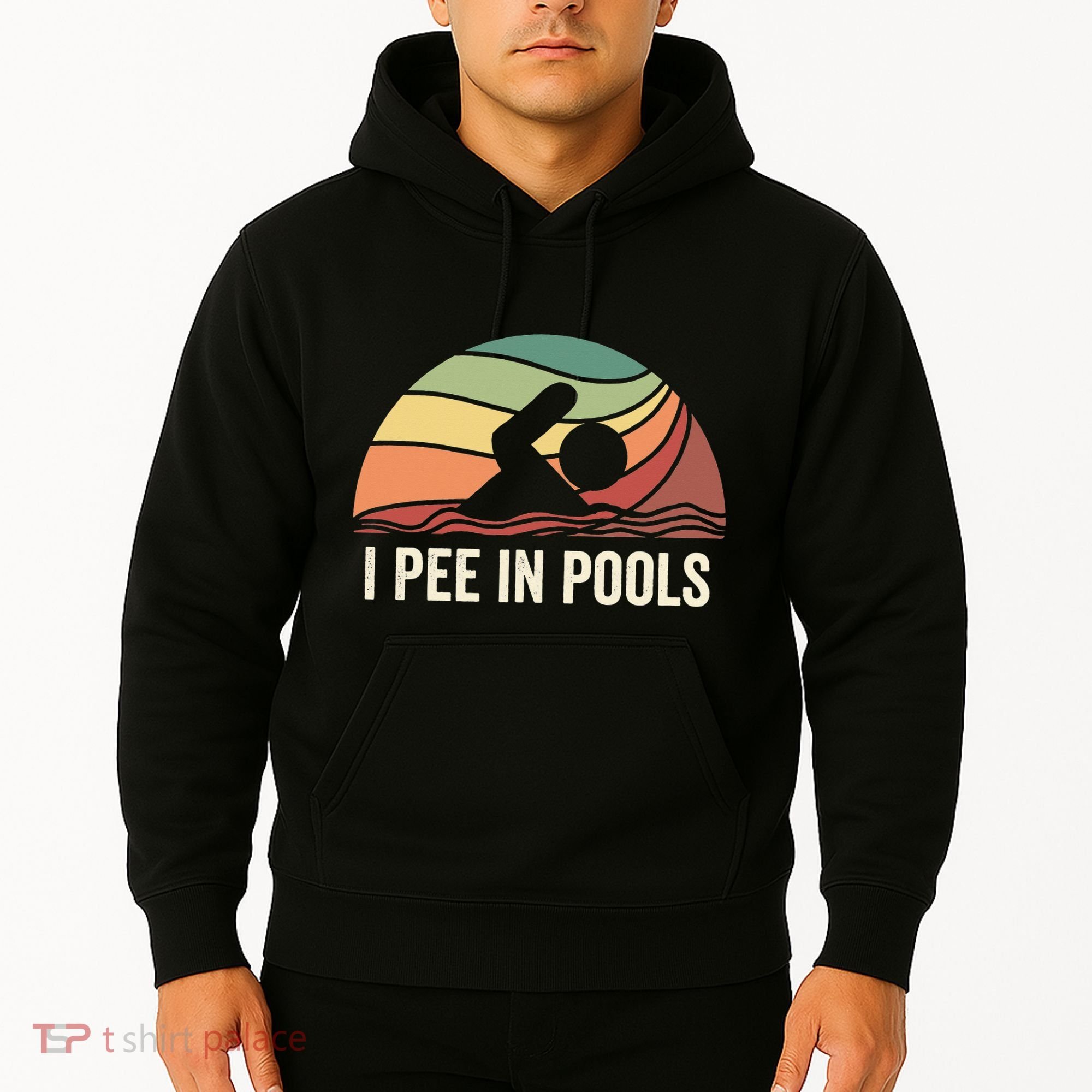 I Pee In Pools Swimming Swim Vacation I Pee In Pools Hoodie