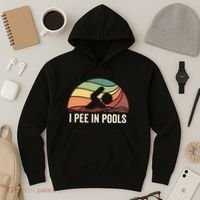 I Pee In Pools Swimming Swim Vacation I Pee In Pools Hoodie thumb 3