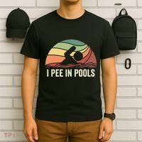 I Pee In Pools Swimming Swim Vacation I Pee In Pools T-Shirt thumb 6