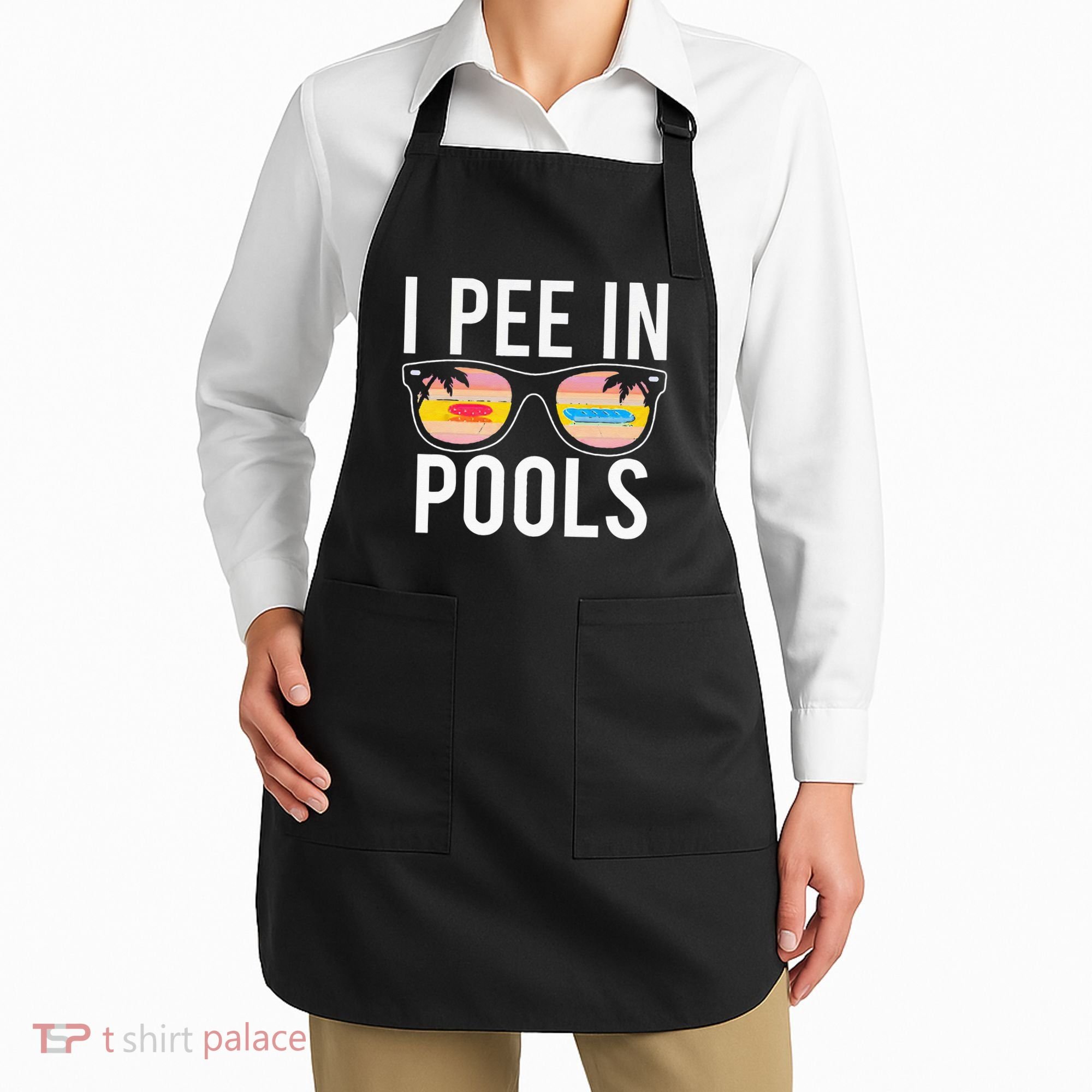 I Pee In Pools Apron
