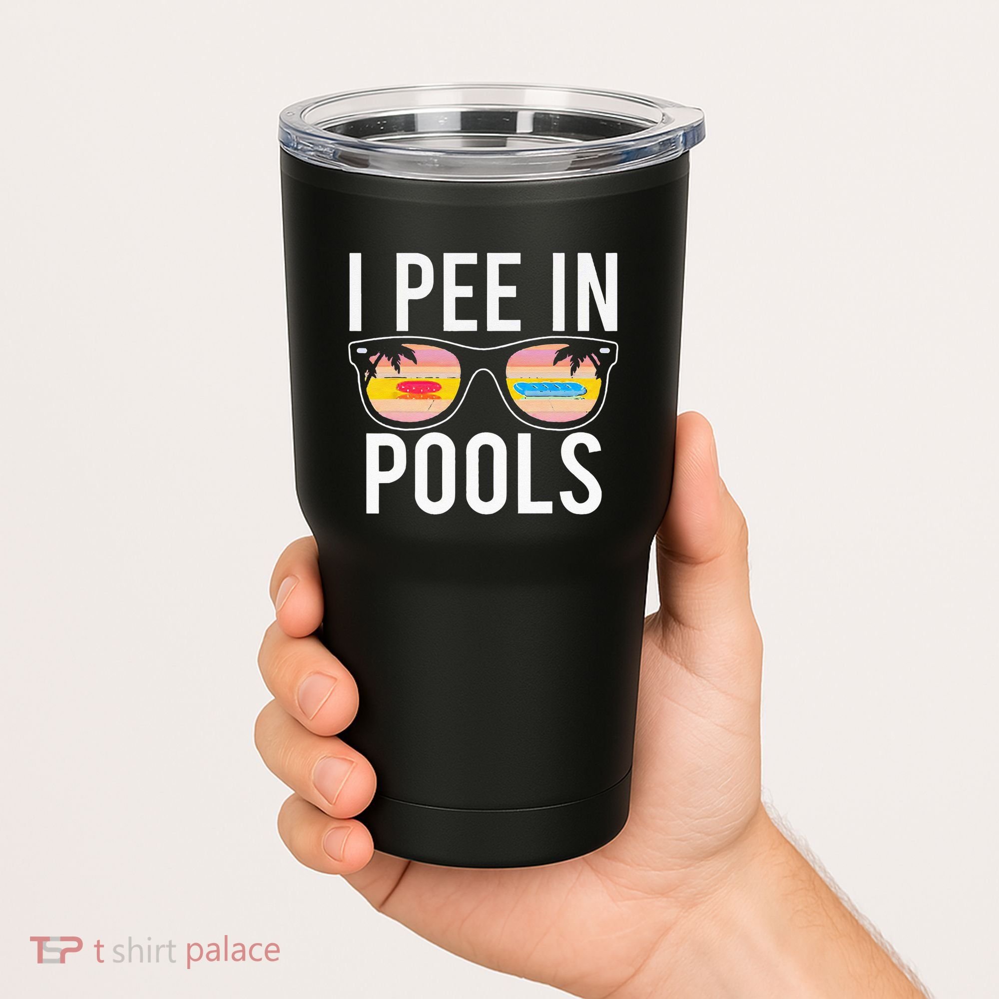 I Pee In Pools Tumbler