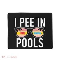 I Pee In Pools Mousepad thumb 0