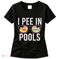 I Pee In Pools Women's T-Shirt thumb 0