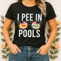 I Pee In Pools Women's T-Shirt thumb 2