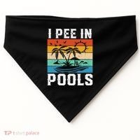 I Pee in Pools Funny Sayings for Pools Swimming USA-Made Doggie Bandana thumb 0