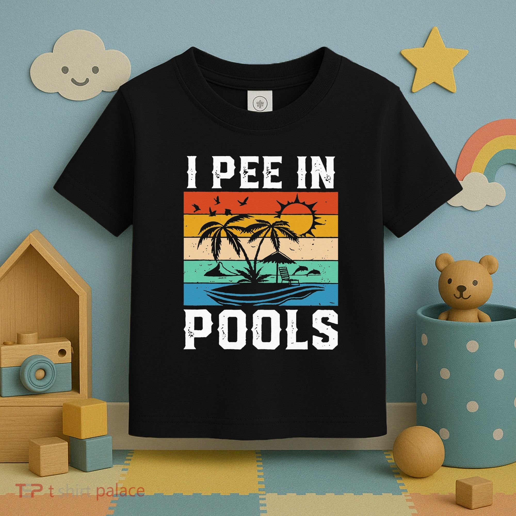 I Pee in Pools Funny Sayings for Pools Swimming Toddler T-Shirt
