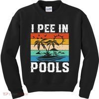 I Pee in Pools Funny Sayings for Pools Swimming Kids Sweatshirt thumb 0