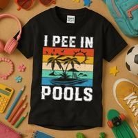 I Pee in Pools Funny Sayings for Pools Swimming Kids T-Shirt thumb 3