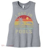 I Pee In Pools Sarcastic Sayings For Pools Lovers Retro Women's Racerback Cropped Tank thumb 0
