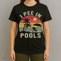 I Pee In Pools Sarcastic Sayings For Pools Lovers Retro T-Shirt thumb 4