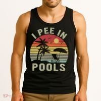 I Pee In Pools Sarcastic Sayings For Pools Lovers Retro Tank Top thumb 3
