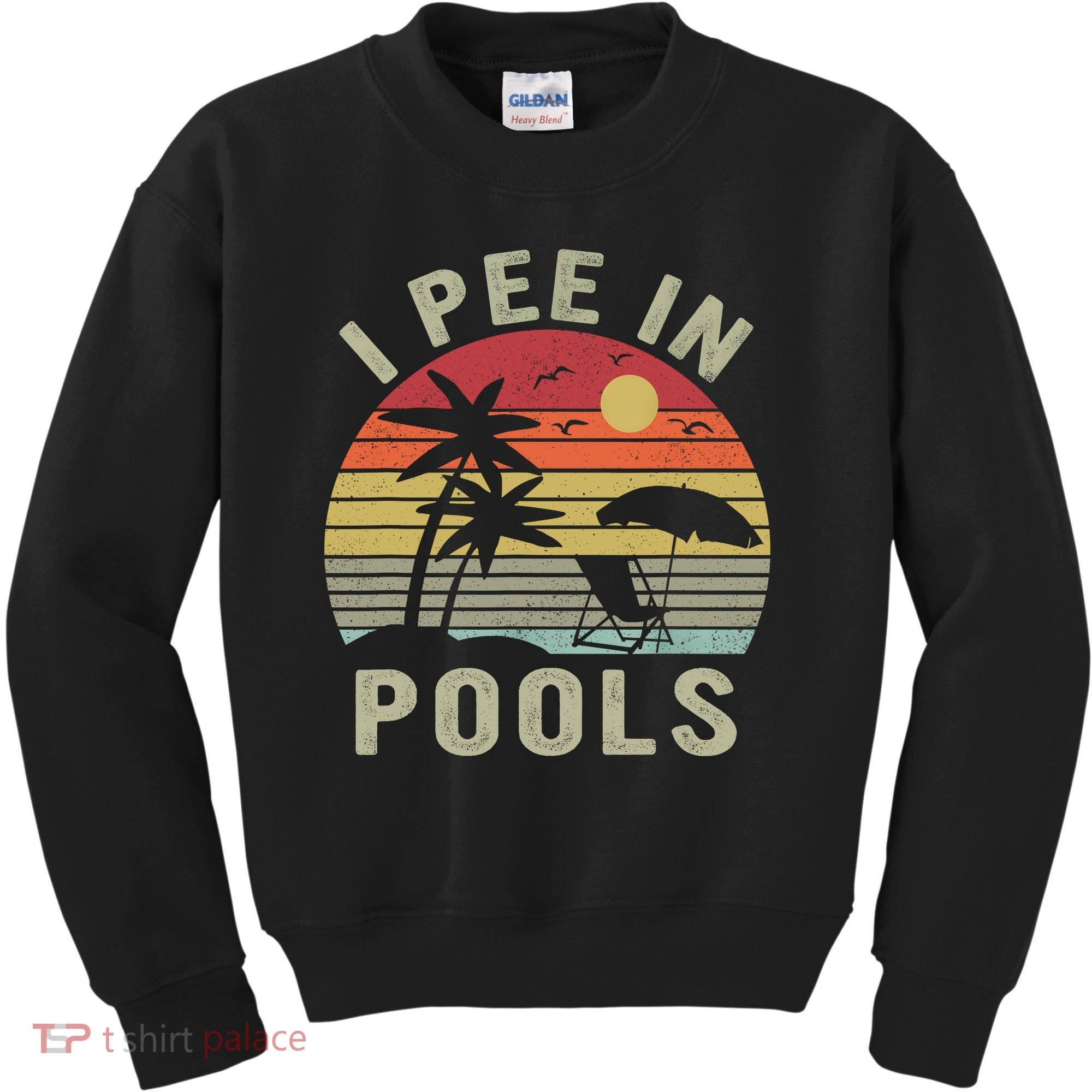 I Pee In Pools Sarcastic Sayings For Pools Lovers Retro Kids Sweatshirt