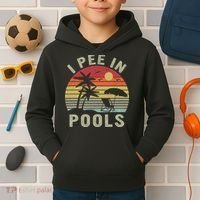 I Pee In Pools Sarcastic Sayings For Pools Lovers Retro Kids Hoodie thumb 2