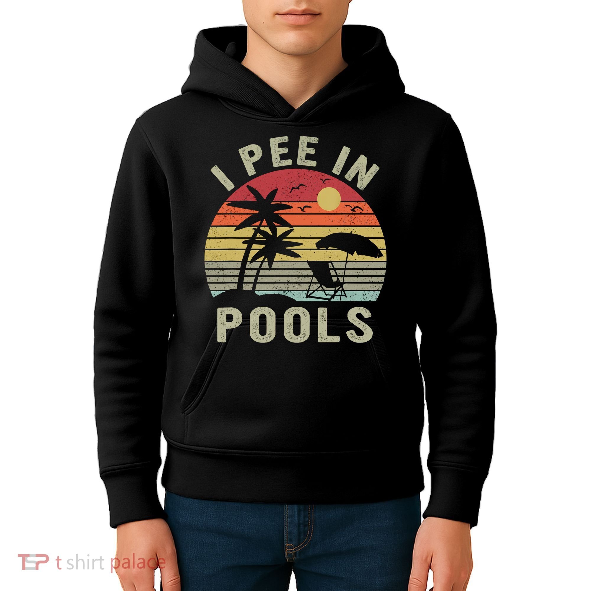 I Pee In Pools Sarcastic Sayings For Pools Lovers Retro Kids Hoodie