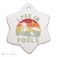 I Pee In Pools Sarcastic Sayings For Pools Lovers Retro Ceramic Ornament thumb 0