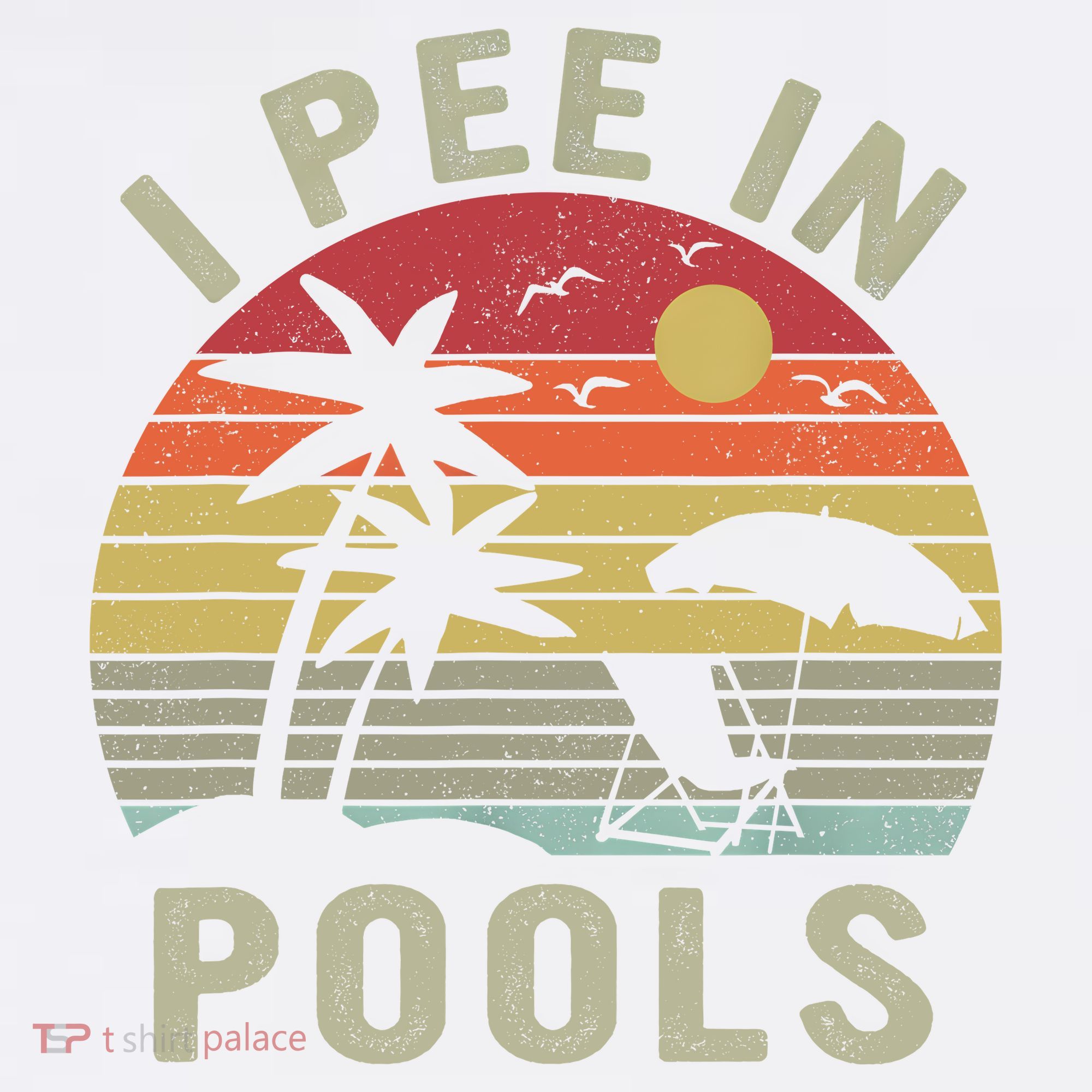 I Pee In Pools Sarcastic Sayings For Pools Lovers Retro Garment-Dyed Sweatshirt