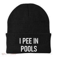 I Pee In Pools Funny Jokes Sarcastic Sayings Beanie thumb 0