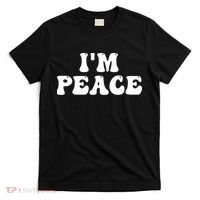 I'M PEACE - I COME IN PEACE Funny Couple's Matching A T-Shirt thumb 0