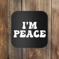 I'M PEACE - I COME IN PEACE Funny Couple's Matching A Coaster thumb 0