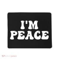 I'M PEACE - I COME IN PEACE Funny Couple's Matching A Mousepad thumb 0