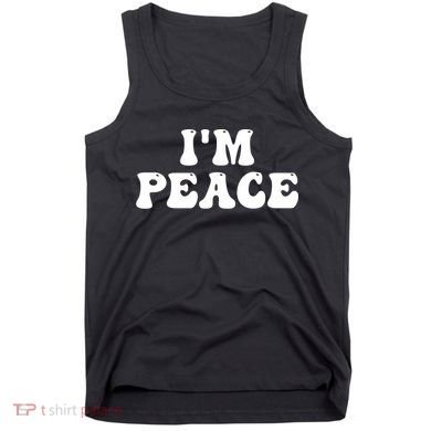 I'M PEACE - I COME IN PEACE Funny Couple's Matching A Tank Top