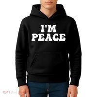 I'M PEACE - I COME IN PEACE Funny Couple's Matching A Kids Hoodie thumb 4
