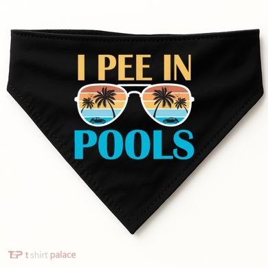 I Pee In Pools Funny Jokes Sarcastic Sayings USA-Made Doggie Bandana