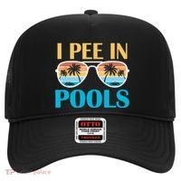 I Pee In Pools Funny Jokes Sarcastic Sayings Hat thumb 0