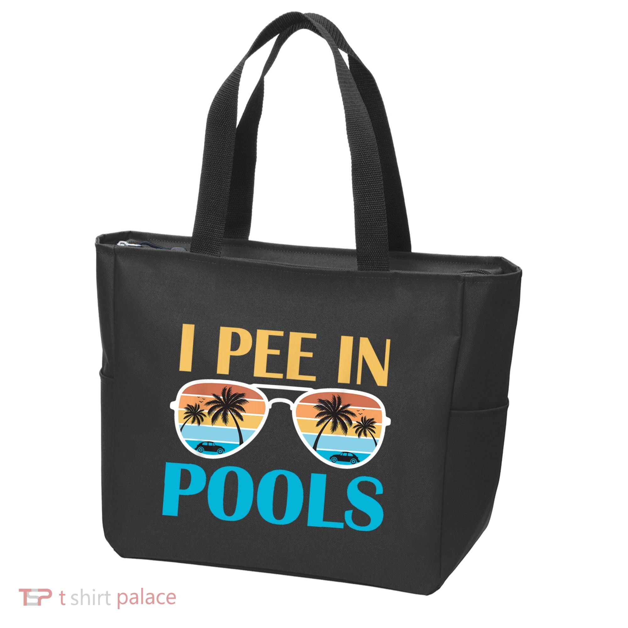 I Pee In Pools Funny Jokes Sarcastic Sayings Tote Bag