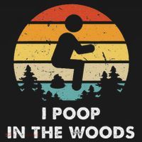 I Poop In The Woods Funny Outdoors Bucket Hat thumb 4