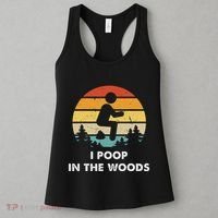 I Poop In The Woods Funny Outdoors Women's Tank Top thumb 3