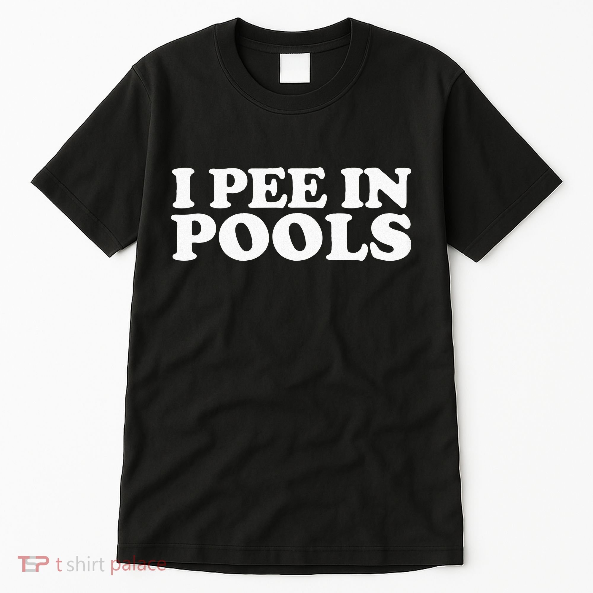 I Pee In Pools Funny Vacation I Pee In Pools Tall T-Shirt