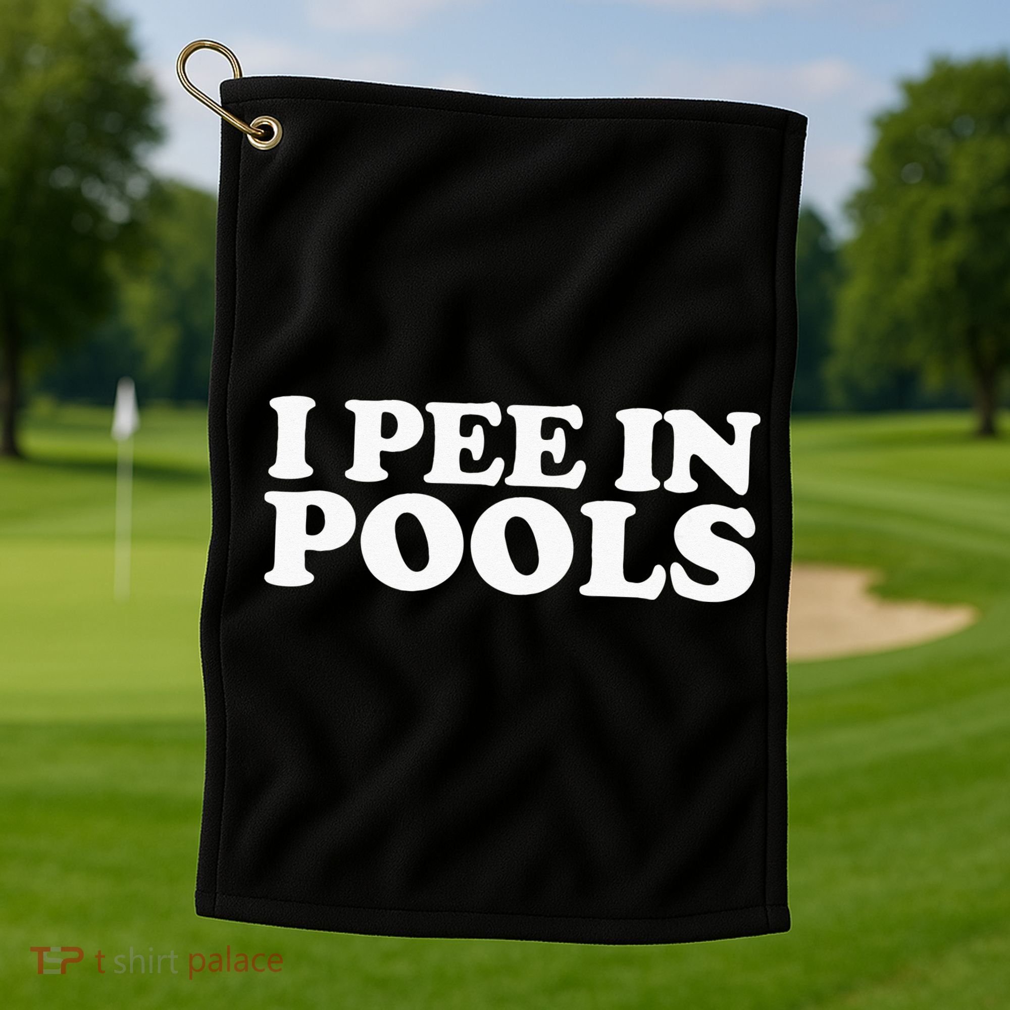 I Pee In Pools Funny Vacation I Pee In Pools Golf Towel