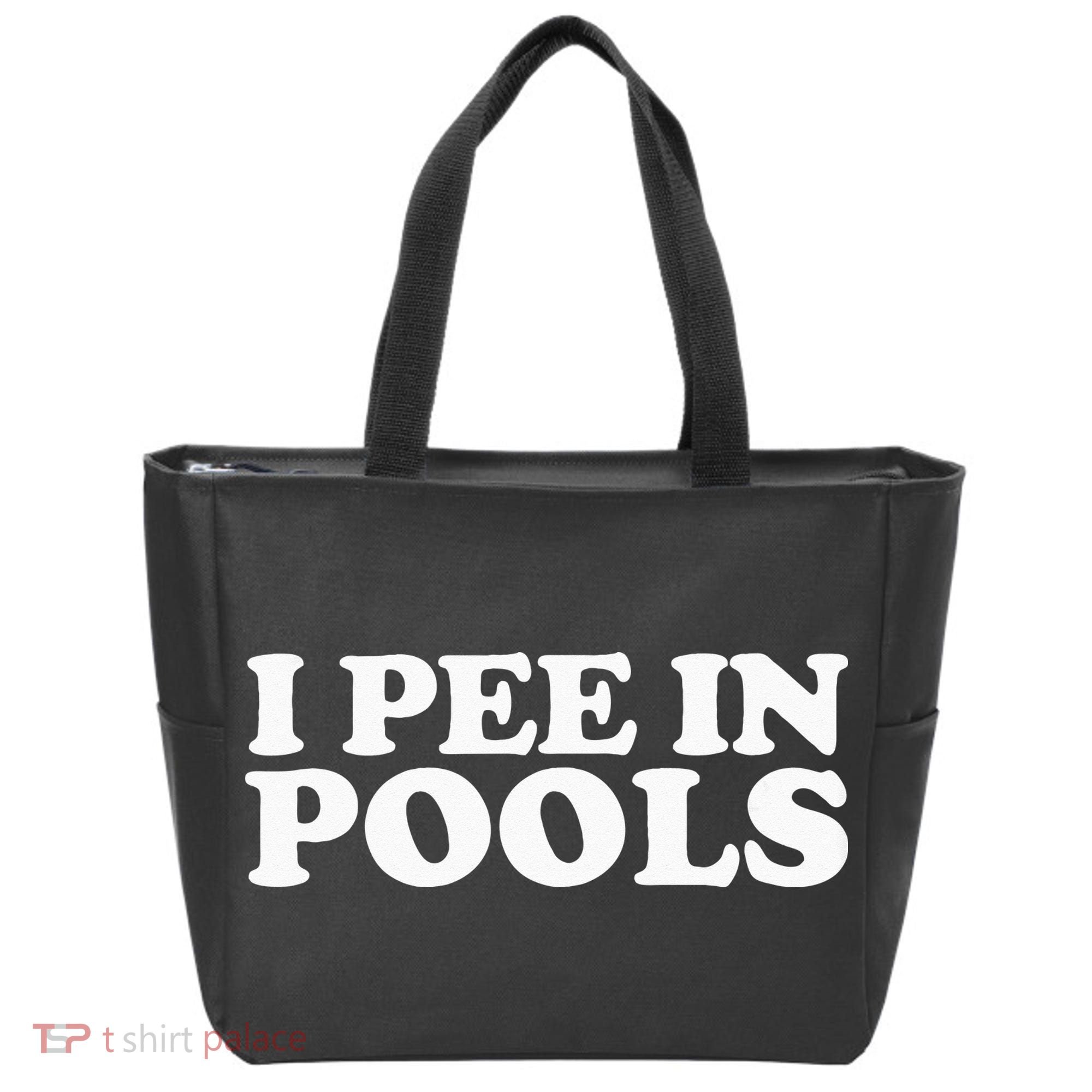 I Pee In Pools Funny Vacation I Pee In Pools Tote Bag