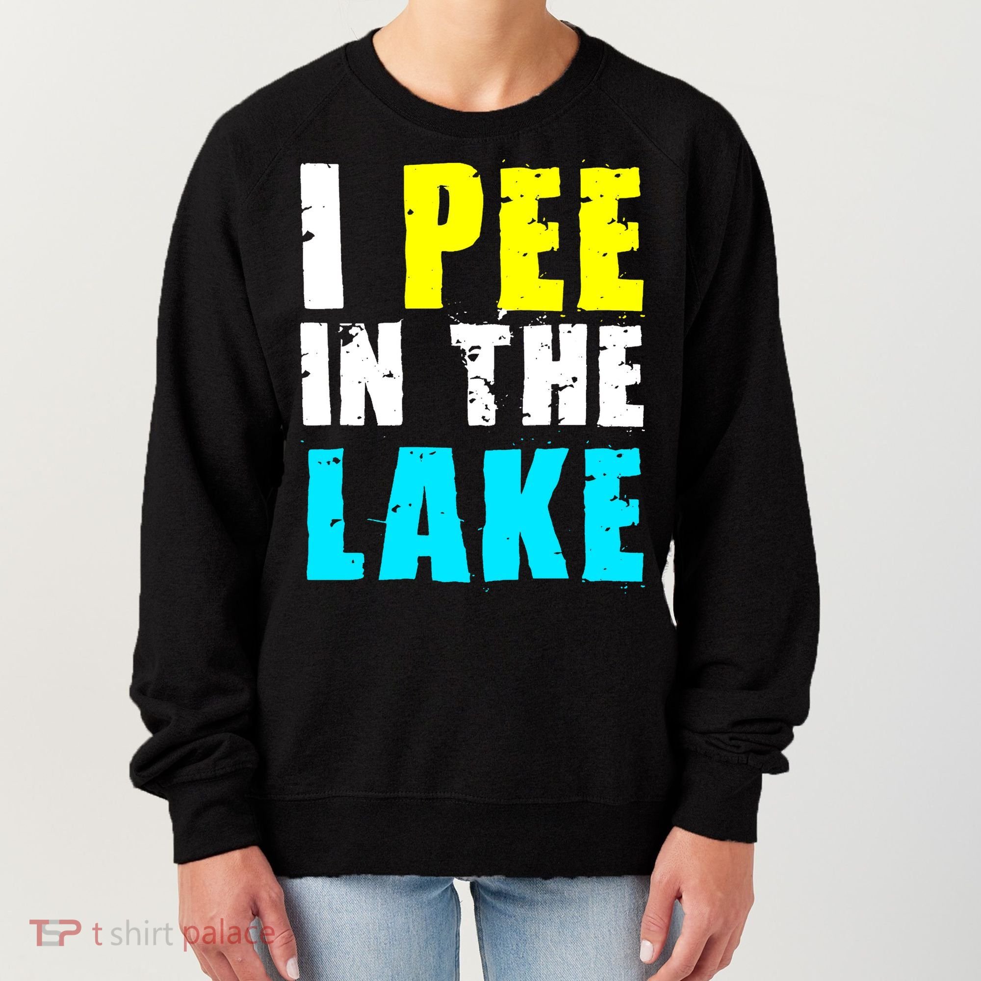 I Pee In The Lake Funny Summer Vacation Women's Sweatshirt