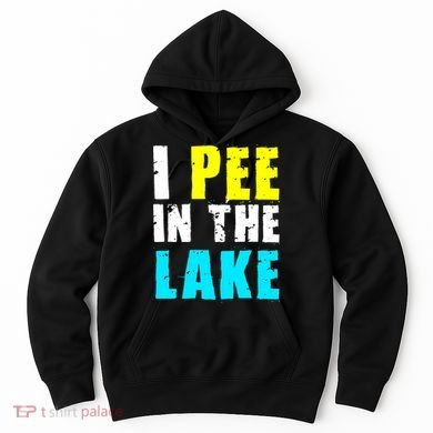 I Pee In The Lake Funny Summer Vacation Hoodie