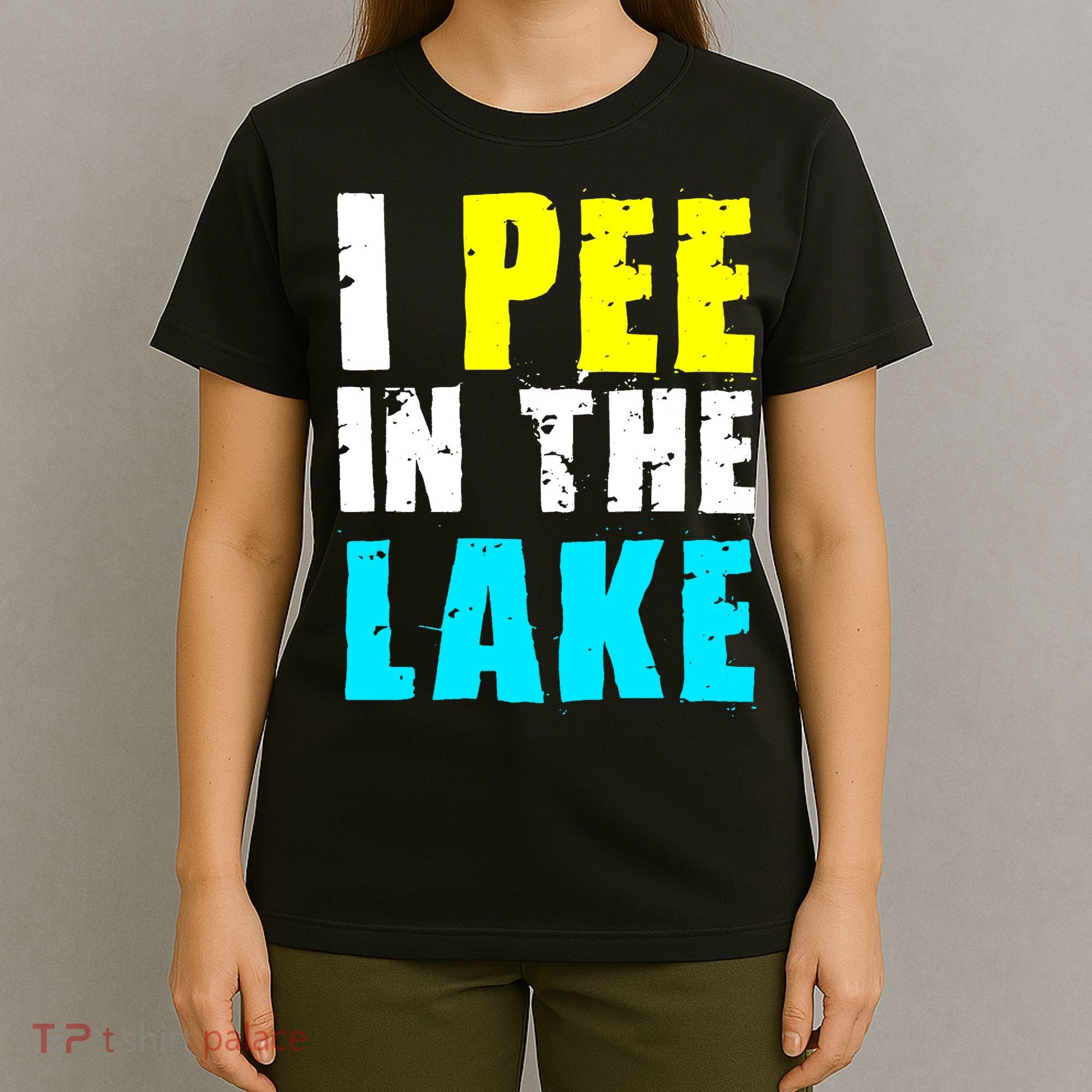 I Pee In The Lake Funny Summer Vacation T-Shirt