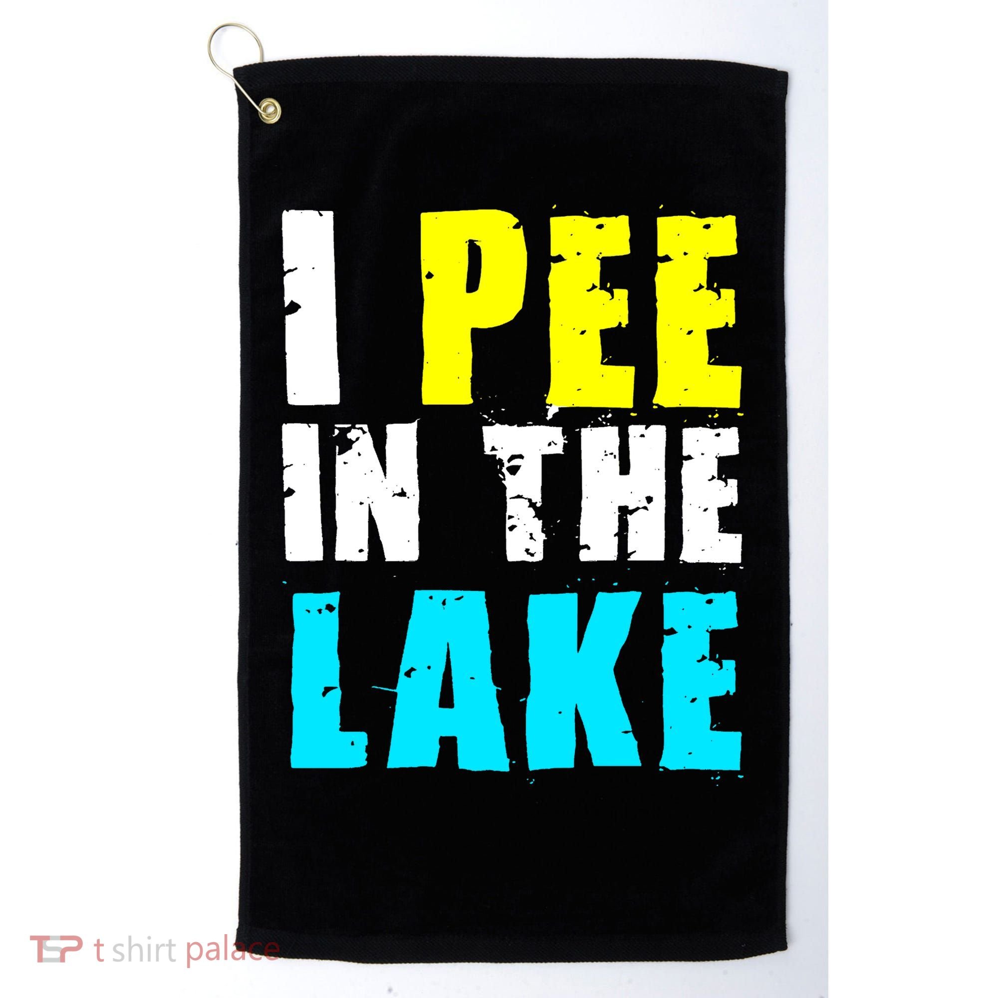 I Pee In The Lake Funny Summer Vacation Golf Towel