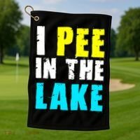 I Pee In The Lake Funny Summer Vacation Golf Towel thumb 1