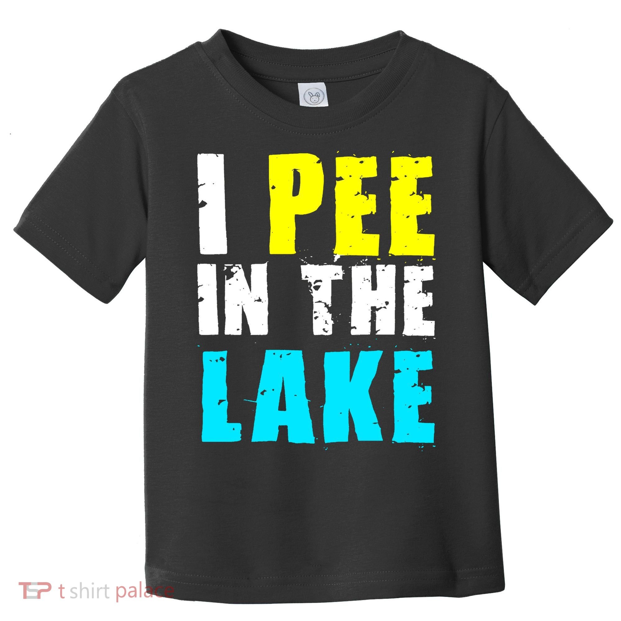 I Pee In The Lake Funny Summer Vacation Toddler T-Shirt